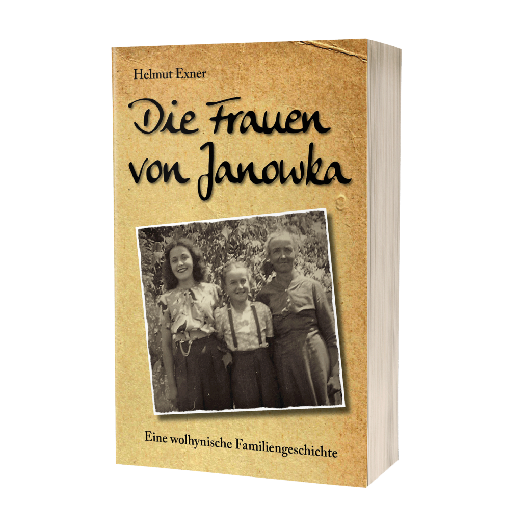 Helmut Exner: Die Frauen von Janowka Helmut Exner: Die Frauen von Janowka